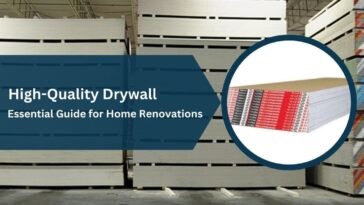 Importance of High-Quality Drywall